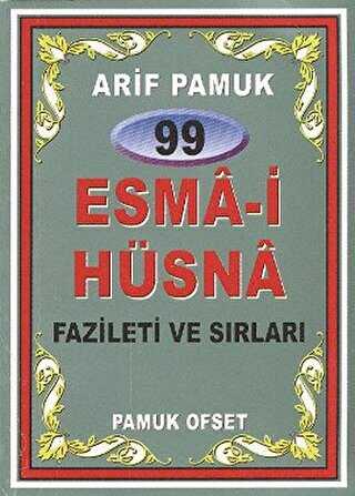 99 Esma-i Hüsna Fazileti ve Sırları Dua-099 - Pamuk Yayıncılık