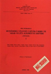 998 Numaralı Muhasebe-i Vilayet--i Diyar-i Bekr ve Arab ve Zül’Kadiriyye Defteri 937 - 1530 1. Cilt - Devlet Arşivleri Genel Müdürlüğü