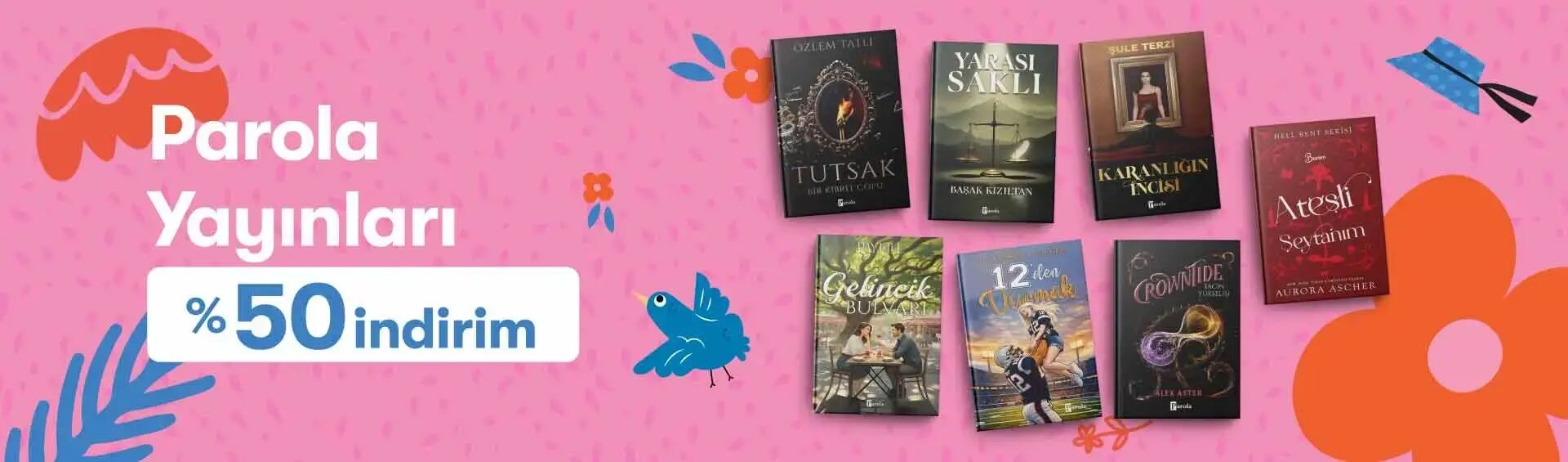 Bahar İndirimleri Parola Yayınları