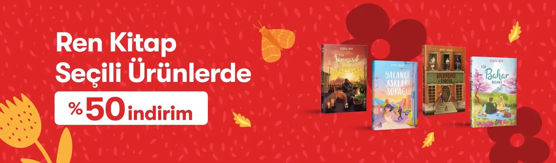 Bahar İndirimleri Ren Kitap Seçili Kitaplarda %50 İndirim 