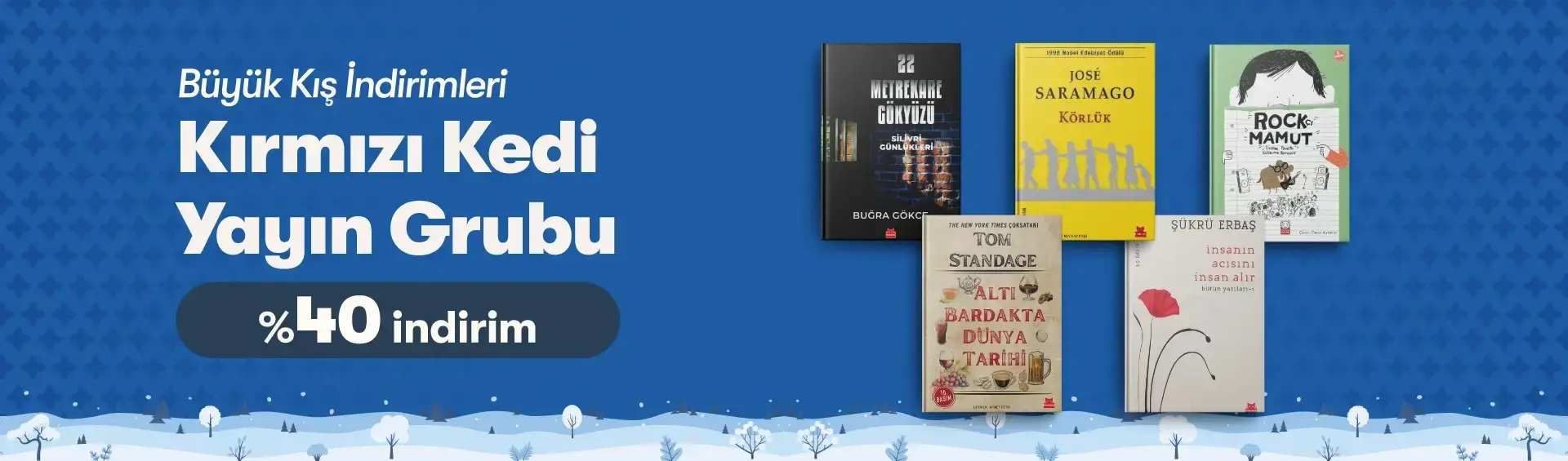 Büyük Kış İndirimleri Kırmızı Kedi Yayın Grubu