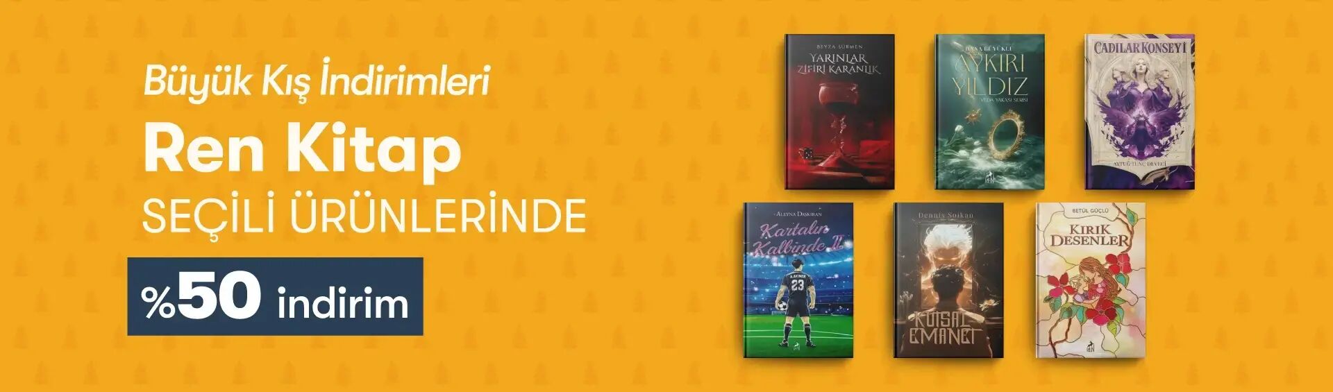 Büyük Kış İndirimleri Ren Kitap Seçili Kitaplarda %50 İndirim 