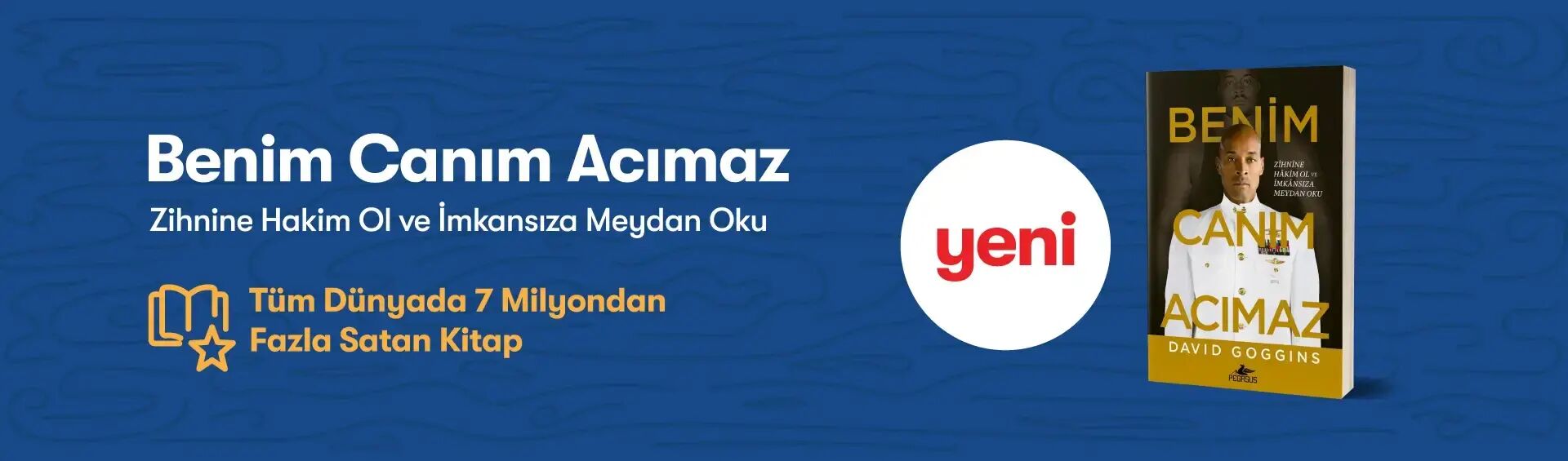 David Goggins Pegasus Yayınları Benim Canım Acımaz Yeni Kitap Tanıtım