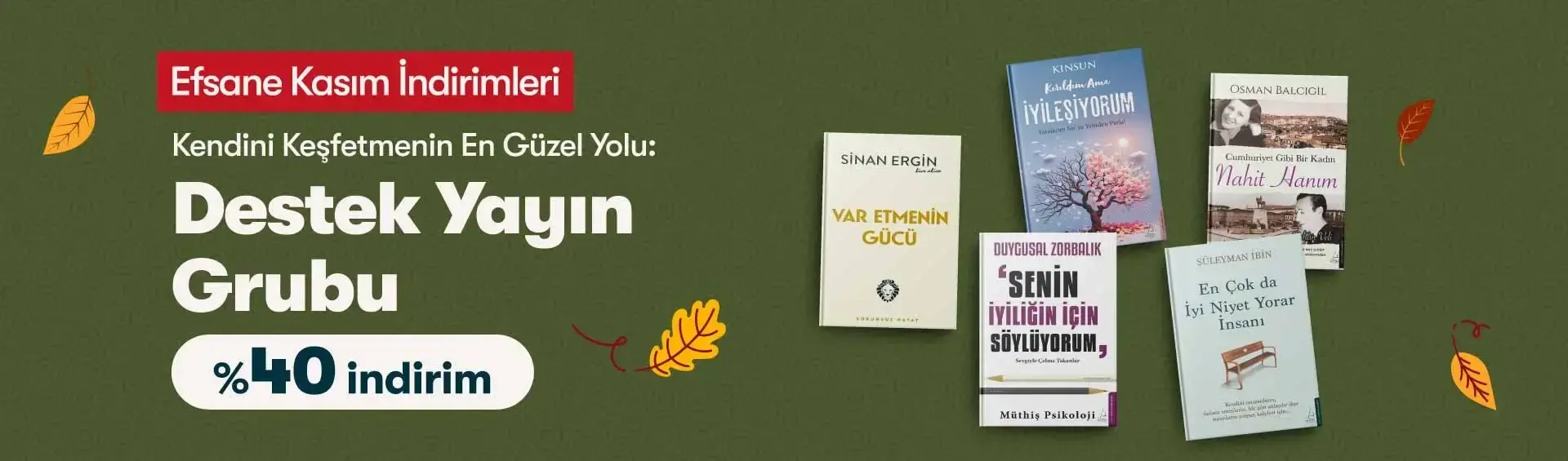 Efsane Kasım İndirimleri Destek Yayın Grubu