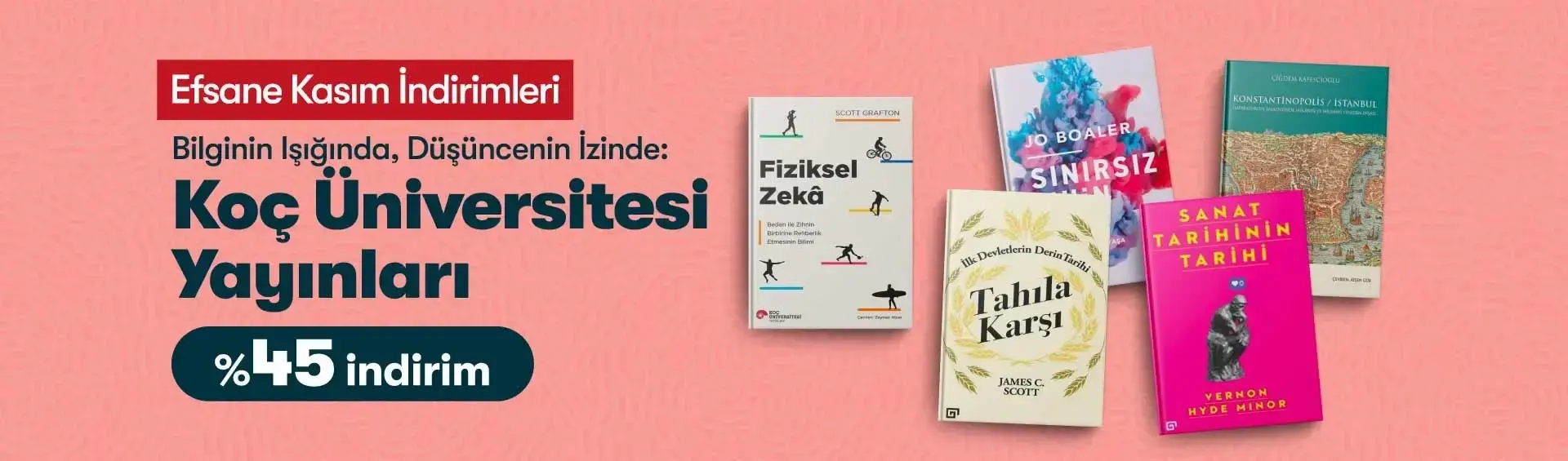 Efsane Kasım İndirimleri Koç Üniversitesi Yayınları