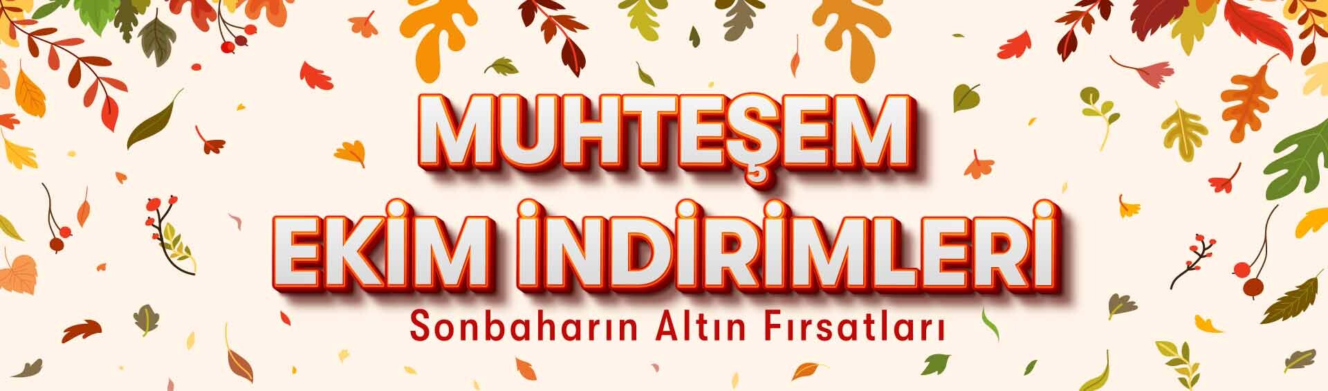 Muhteşem Ekim İndirimleri Kampanyası