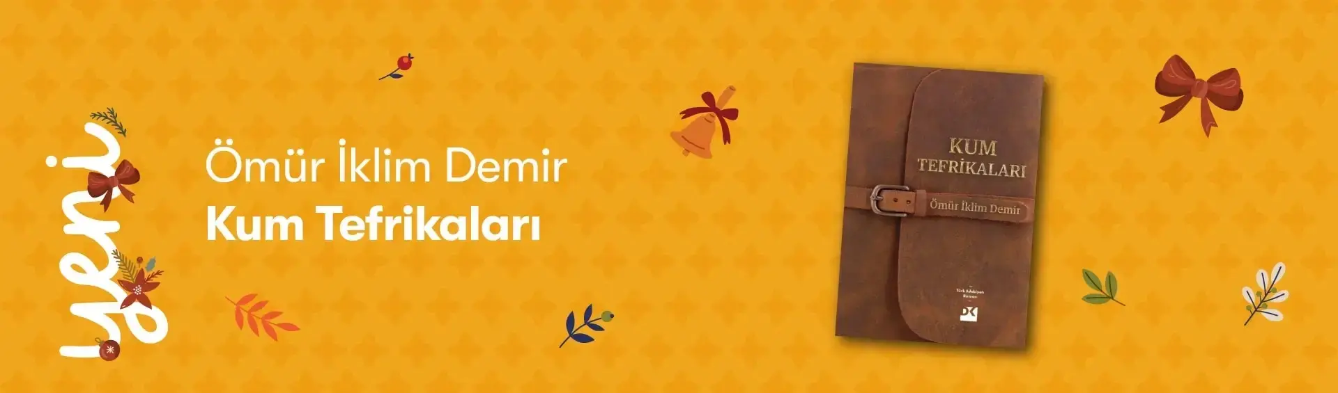 Ömür İklim Demir Doğan Kitap Kum Tefrikaları Yeni Kitap Tanıtım