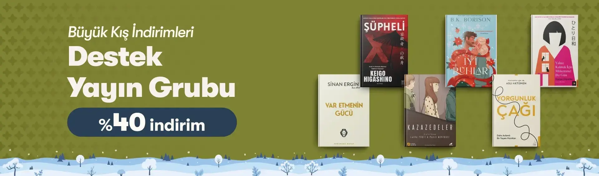 Büyük Kış İndirimleri Destek Yayın Grubu