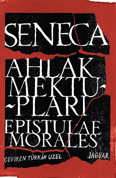 Ahlak Mektupları - Seneca