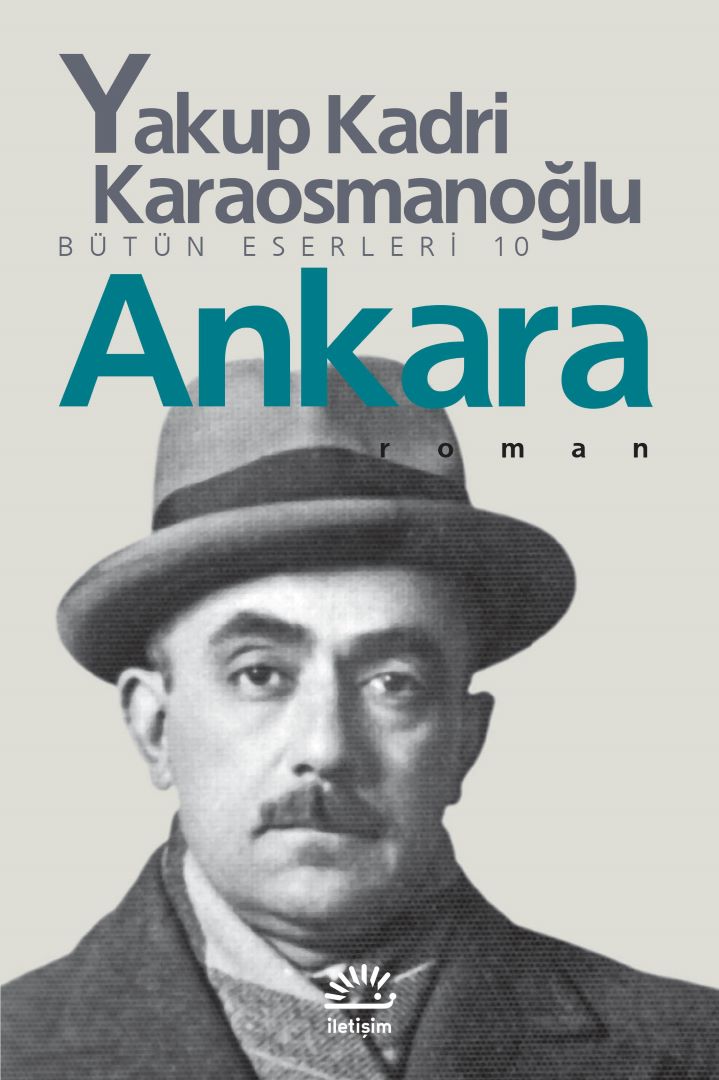 Ankara – Yakup Kadri Karaosmanoğlu