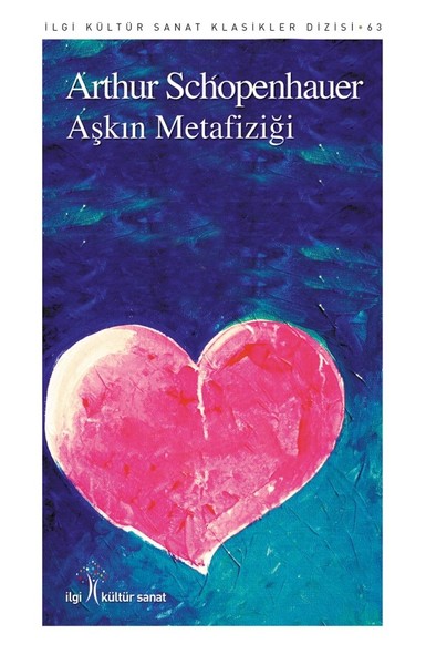 Aşkın Metafiziği – Arthur Schopenhauer