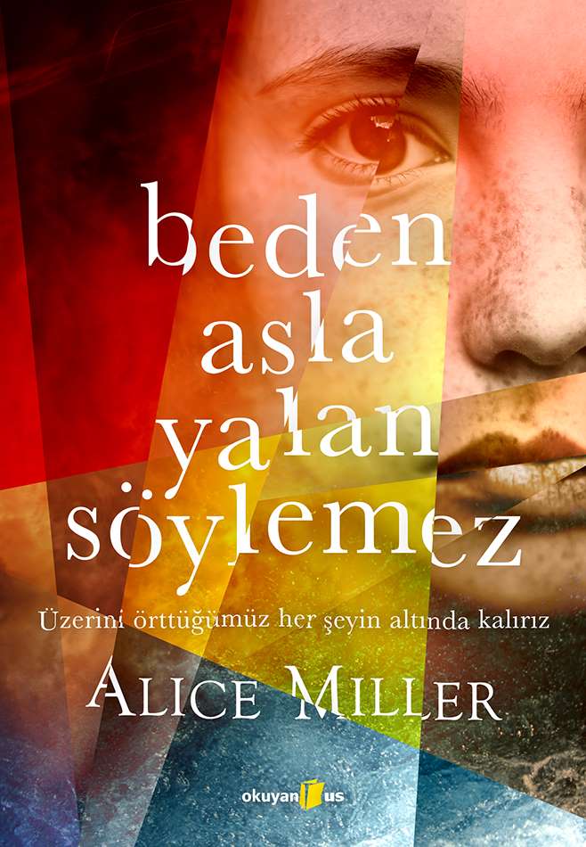 Beden Asla Yalan Söylemez – Alice Miller