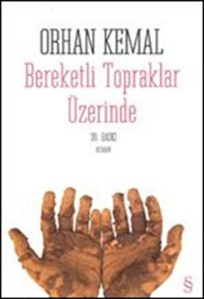 Orhan Kemal – Bereketli Topraklar Üzerinde