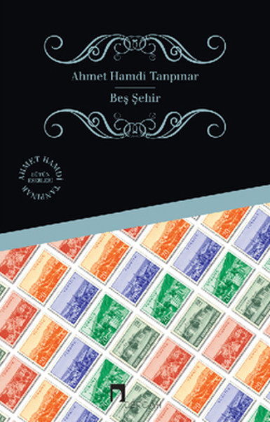 Ahmet Hamdi Tanpınar – Beş Şehir