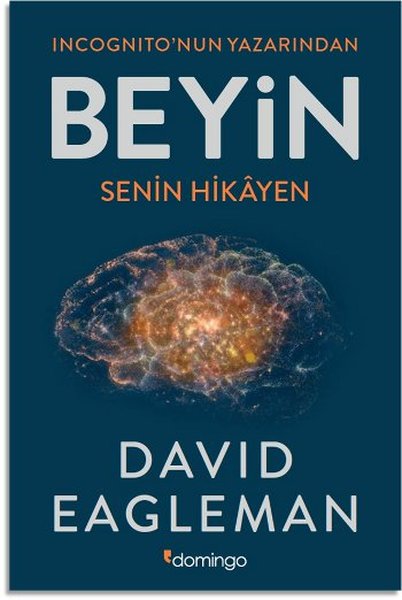 Beyin: Senin Hikayen – David Eagleman
