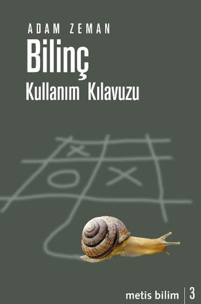 Bilinç, Kullanım Kılavuzu – Adam Zeman