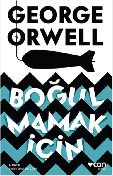Boğulmamak İçin – George Orwell
