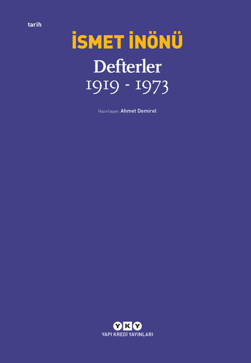 Defterler 1919 -1973 – İsmet İnönü