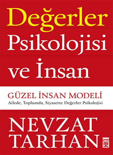 Değerler Psikolojisi ve İnsan – Nevzat Tarhan