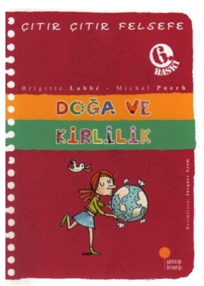 Çıtır Çıtır Felsefe 10 - Doğa ve Kirlilik - Michel Puech