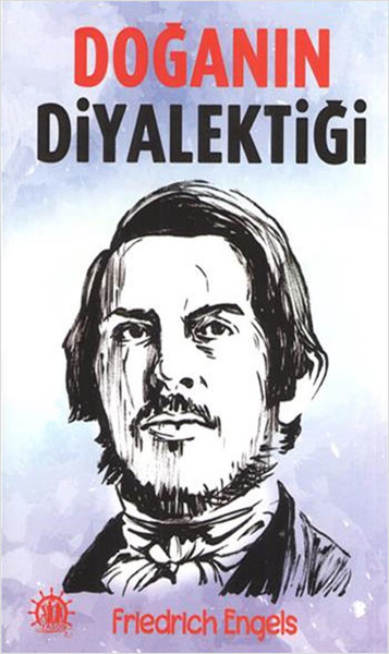 Doğanın Diyalektiği – Friedrich Engels