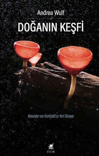 Doğanın Keşfi – Andrea Wulf