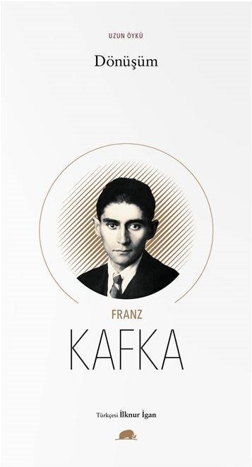 Franz Kafka – Dönüşüm