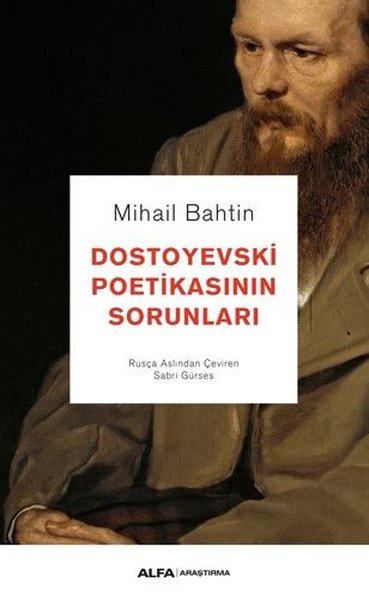 Dostoyevski Poetikasının Sorunları – Mihaiş Mihailoviç Bahtin