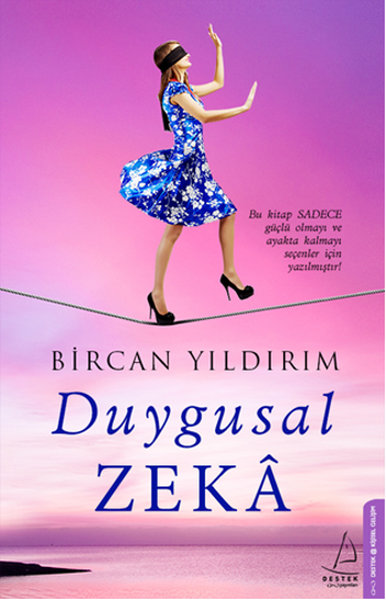 Duygusal Zeka –Bircan Yıldırım