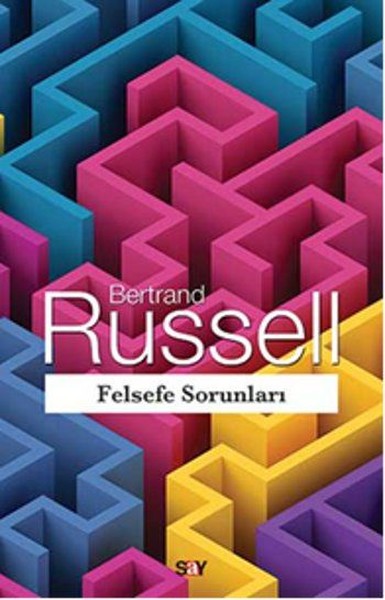 Felsefe Sorunları - Bertrand Russell