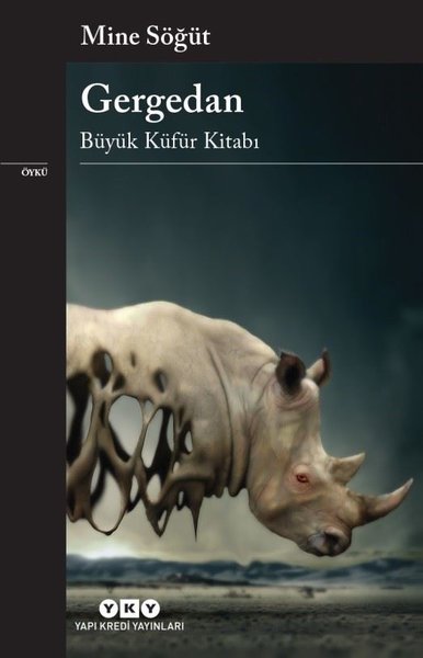 Mine Söğüt – Gergedan