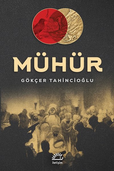 Gökçer Tahincioğlu – Mühür