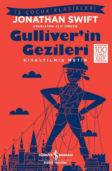 Jonathan Swift - Guliver’in Gezileri
