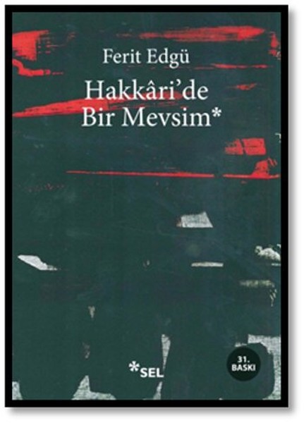 Hakkari’de Bir Mevsim – Ferit Edgü