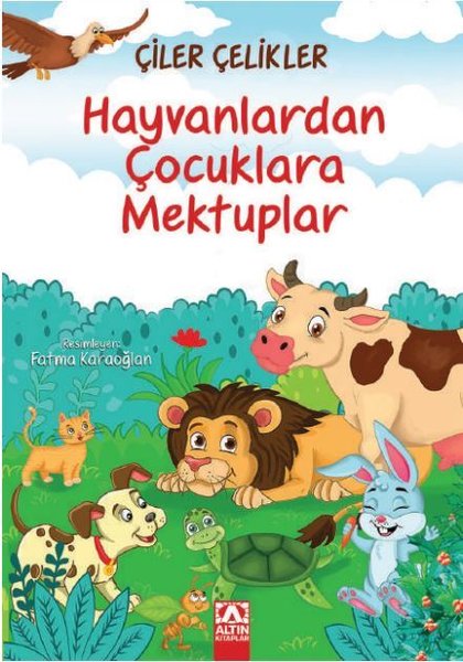Hayvanlardan Çocuklar Mektuplar Var – Çiler Çelikler
