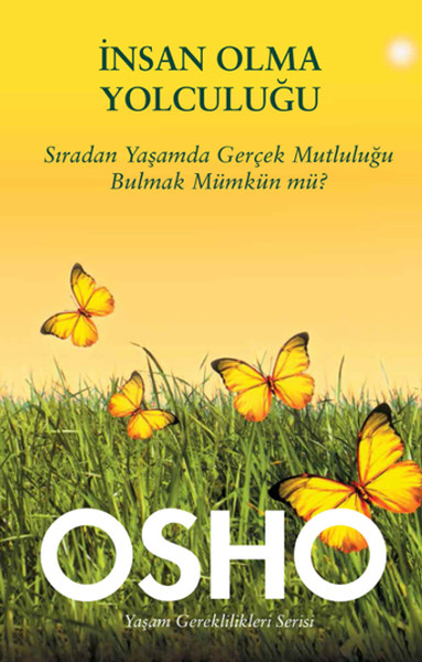 İnsan Olma Yolculuğu – Osho