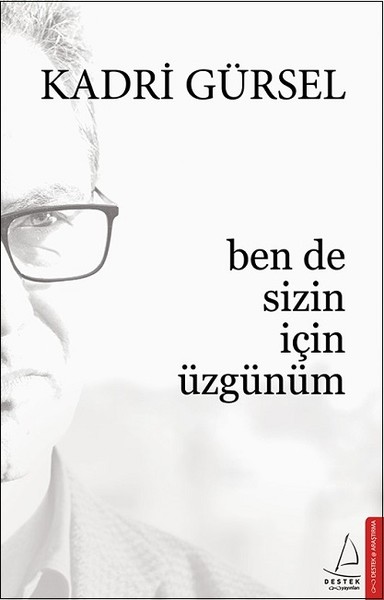 Kadri Gürsel – Ben De Sizin İçin Üzgünüm