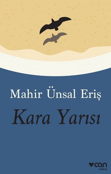 Kara Yarısı - Mahir Ünsal Eriş