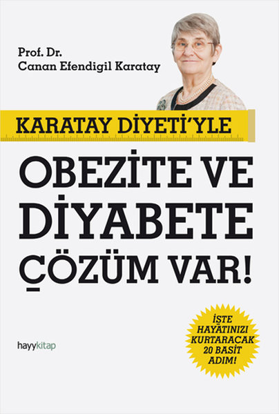 Karatay Diyeti'yle Obezite ve Diyabete Çözüm Var! – Canan Karatay