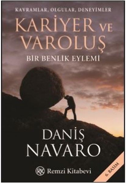 Kariyer ve Varoluş – Daniş Navaro