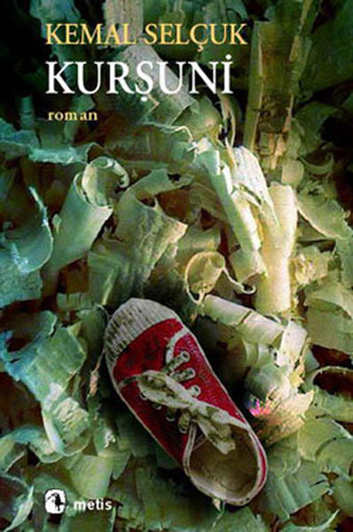 Kemal Selçuk – Kurşuni