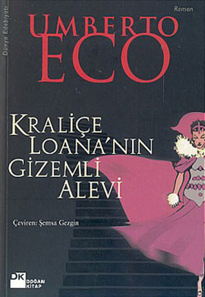 Kraliçe Loana’nın Gizemli Alevi - Umberto Eco
