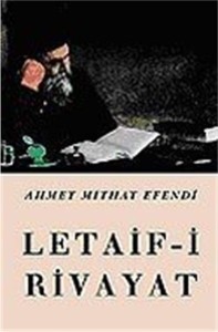Letaif-i Rivayat - Ahmet Mithat Efendi