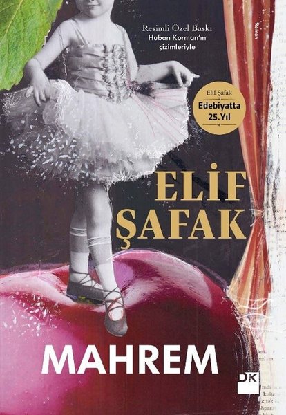 Elif Şafak – Mahrem (Resimli Özel Baskı)
