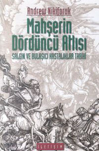 Mahşerin Dördüncü Atlısı – Andrew Nikiforuk