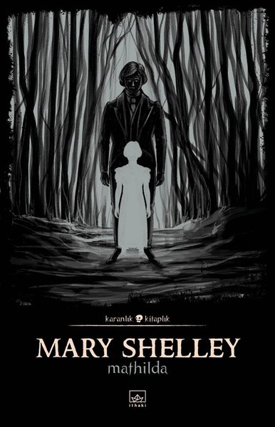 Mathilda – Mary Shelley
