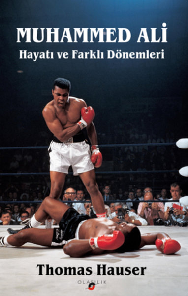 Muhammed Ali Hayatı ve Farklı Dönemleri – Thomas Hauser