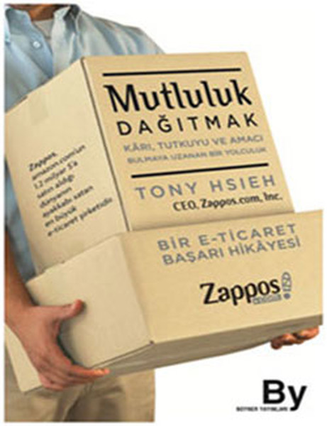 Mutluluk Dağıtmak - Tony Hsieh
