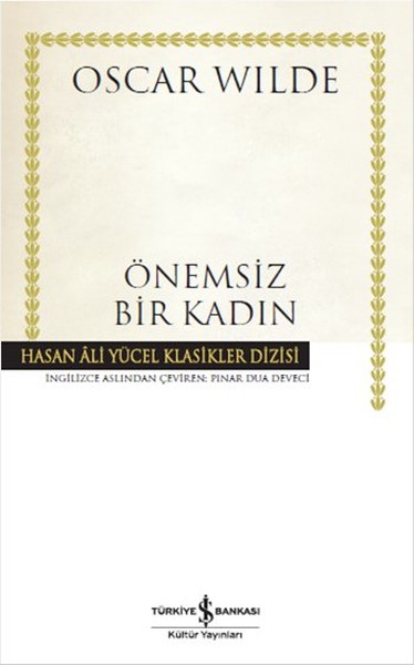 Önemsiz Bir Kadın - Oscar Wilde