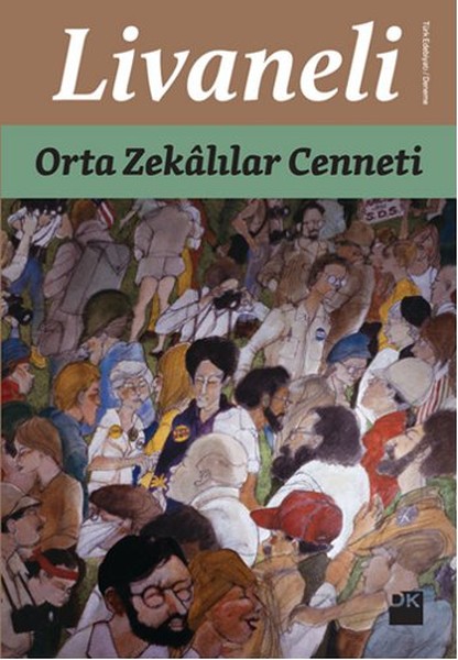Orta Zekalılar Cenneti – Zülfü Livaneli